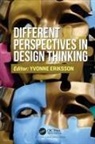 Yvonne (Malardalen University Eriksson, Yvonne Eriksson, Eriksson Yvonne - Different Perspectives in Design Thinking