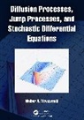 Wojbor A. (Case Western Reserve Univer Woyczynski, Wojbor A. Woyczyński - Diffusion Processes, Jump Processes, and Stochastic Differential
