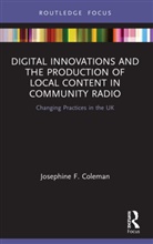 Josephine F. Coleman - DIGITAL INNOVATIONS AND PRODUCTIO