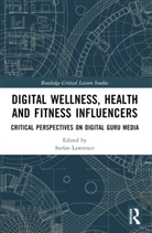 Stefan (Leeds Beckett University Lawrence, Stefan Lawrence - Digital Wellness, Health and Fitness Influencers