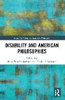 Nate Brunson Whelan-Jackson, Daniel J. Brunson, Nate Whelan-Jackson - Disability and American Philosophies