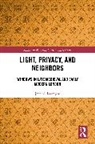 Janet S. Loengard, Janet S. (Moravian University Loengard, Loengard Janet S. - Light, Privacy, and Neighbors