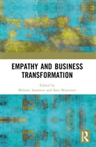Melanie (University of Lapland Sarantou, Satu Miettinen, Miettinen Satu, Melanie Sarantou - Empathy and Business Transformation