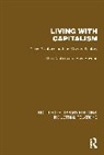Huw Beynon, Beynon Huw, Theo Nichols, Theo Beynon Nichols, Nichols Theo - Living With Capitalism