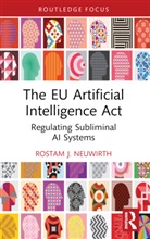 Rostam J. Neuwirth - Eu Artificial Intelligence Act