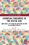 Malgorzata (Dept. Of Intnl Manage Bartosik-Purgat, Małgorzata Bartosik-Purgat, Nela Filimon - European Consumers in the Digital Era
