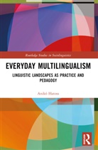 Aniko Hatoss, Anikó Hatoss - Everyday Multilingualism
