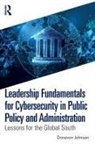 Donavon Johnson, Donavon (Florida International University Johnson - Leadership Fundamentals for Cybersecurity in Public Policy