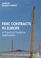 Donald Charrett, Donald Charrett - Fidic Contracts in Europe
