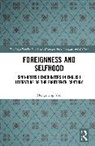 Mengmeng Yan - Foreignness and Selfhood