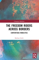 Barbara Luthi, Barbara Lüthi - Freedom Riders Across Borders
