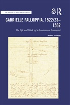Michael Stolberg, Stolberg Michael - Gabrielle Falloppia, 1522/23-1562