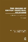 Keith Burgess, Burgess Keith - Origins of British Industrial Relations