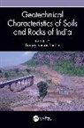 Sanjay Kumar (School of Engineering Shukla, Sanjay Kumar Shukla, Shukla Sanjay Kumar - Geotechnical Characteristics of Soils and Rocks of India