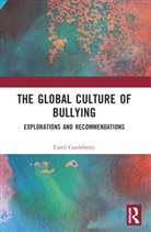 Carol L. Castleberry - Global Culture of Bullying