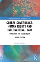Errol P. Mendes, Errol P. (University of Ottawa Mendes - Global Governance, Human Rights and International Law