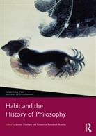 Jeremy Romdenh-Romluc Dunham, Jeremy Dunham, Dunham Jeremy, Komarine Romdenh-Romluc, Romdenh-Romluc Komarine - Habit and the History of Philosophy