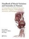 Eve K. Boyle, Eve K. (National Science Foundation Boyle, Rui Diogo, Diogo Rui, Vondel S. E. Mahon - Handbook of Muscle Variations and Anomalies in Humans