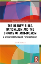 David Aberbach, David (Mcgill University Aberbach, Aberbach David - Hebrew Bible, Nationalism and the Origins of Anti-Judaism