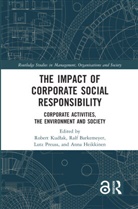 Robert Barkemeyer Kudlak, Ralf Barkemeyer, Anna Heikkinen, Robert Kudlak, Robert Kudłak, Lutz Preuss... - Impact of Corporate Social Responsibility