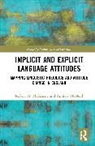 Robert M. McKenzie, Robert M. Mcneill Mckenzie, McKenzie Robert M., Andrew McNeill - Implicit and Explicit Language Attitudes