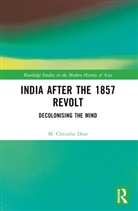 M. Christhu Doss, M. Christhu (Christ University Doss - India After the 1857 Revolt