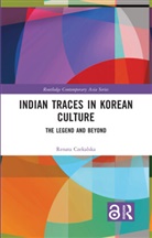 Renata Czekalska, Renata (Jagiellonian University Czekalska - Indian Traces in Korean Culture