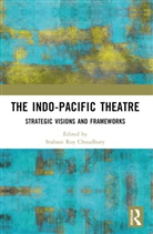 Srabani Roy (Jawaharlal Nehru Universit Choudhury, Srabani Roy Choudhury - Indo-Pacific Theatre