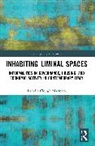 Isabella Clough Marinaro, Isabella (John Cabot University Clough Marinaro, Clough Marinaro Isabella - Inhabiting Liminal Spaces