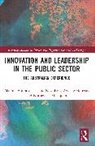 Adela McMurray, Mahmoud Moussa, Mahmoud Newnham Moussa, Nuttawuth Muenjohn, Muenjohn Nuttawuth, Leonie Newnham - Innovation and Leadership in the Public Sector