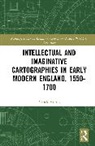 Patrick Murray - Intellectual and Imaginative Cartographies in Early Modern England