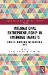 Vahid Dana Jafari-Sadeghi, Leo-Paul Dana, Vahid Jafari-Sadeghi - International Entrepreneurship in Emerging Markets