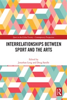 Jonathan (Leeds Beckett University Long, Jonathan Long, Doug Sandle, Sandle Doug - Interrelationships Between Sport and the Arts