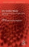 T. G. S. Robinson Cain, T. G. S. Cain, Ken Robinson - Into Another Mould