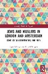 Sipco J. Vellenga, Sipco J. Wiegers Vellenga, Gerard A. Wiegers, Wiegers Gerard A. - Jews and Muslims in London and Amsterdam