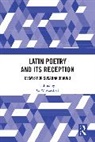 C. W. (The University of British Columbi Marshall, C. W. Marshall, Marshall C. W. - Latin Poetry and Its Reception