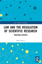 Mark Davies - Law and the Regulation of Scientific Research