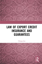 Cheng Lin, Lin Cheng - Law of Export Credit Insurance and Guarantees