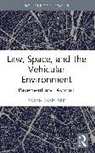 Sarah Marusek, Marusek Sarah - Law, Space, and the Vehicular Environment