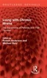 Robert Bury Anderson, Robert Anderson, Michael Bury, Bury Michael - Living With Chronic Illness