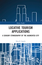 Erin E. Lynch - Locative Tourism Applications