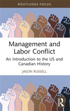 Jason Russell, Russell Jason - Management and Labor Conflict
