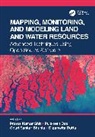 Pravat Kumar (Vidyasagar Univ. Shit, Gouri Sankar Bhunia, Pulakesh Das, Dipanwita Dutta, Pravat Kumar Shit - Mapping, Monitoring, and Modeling Land and Water Resources