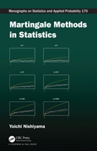 Yoichi Nishiyama, Yoichi (School of International Liberal Nishiyama, Nishiyama Yoichi - Martingale Methods in Statistics