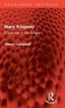 Olwen Campbell - Mary Kingsley