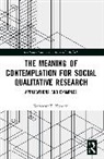 Krzysztof T. Konecki, Krzysztof T. (University of Lodz Konecki, Konecki Krzysztof T. - Meaning of Contemplation for Social Qualitative Research