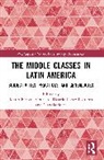 Mario (Uam Cuajimalpa Barbosa Cruz, Mario Barbosa Cruz, A. Ricardo López-Pedreros, Claudia Stern, Stern Claudia - Middle Classes in Latin America