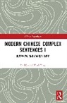 Xing Fuyi, XING (Professor Fuyi - Modern Chinese Complex Sentences I