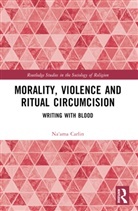 Na'ama Carlin, Na''ama (University of New South Wales Carlin - Morality, Violence, and Ritual Circumcision