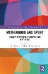 Lucy (University of Plymouth Spowart, Kerry R. McGannon, McGannon Kerry R., Lucy Spowart - Motherhood and Sport